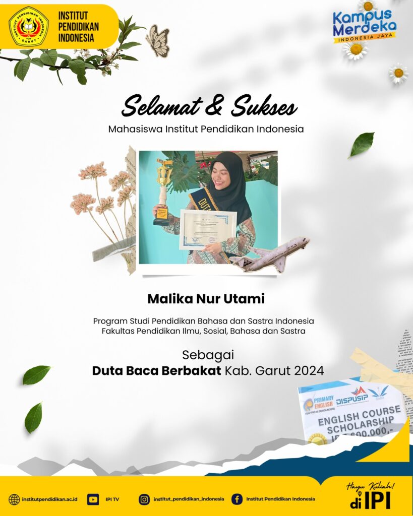 Selamat dan Sukses untuk Mahasiswa IPI Garut yang Meraih Prestasi di Duta Baca Kabupaten Garut 2024