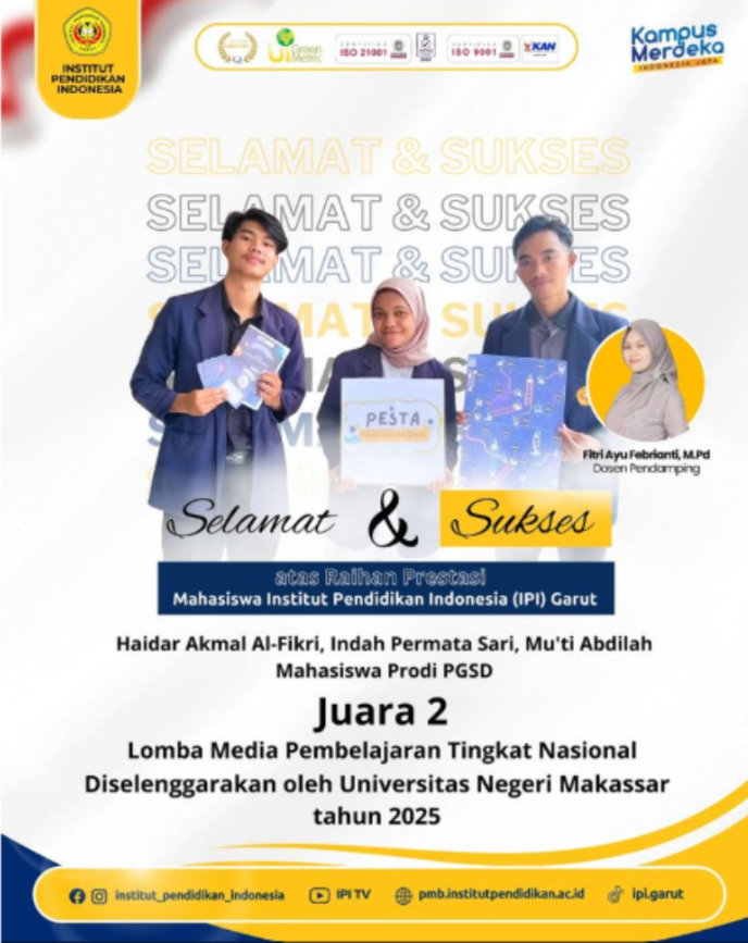 Mahasiswa PGSD IPI Garut Raih Juara 2 Lomba Media Pembelajaran Nasional 2025: Inovasi Guru Muda untuk Pembelajaran Kreatif dan Adaptif