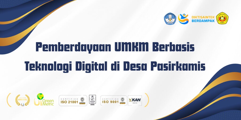 Pemberdayaan UMKM Berbasis Teknologi Digital di Desa Pasirkamis