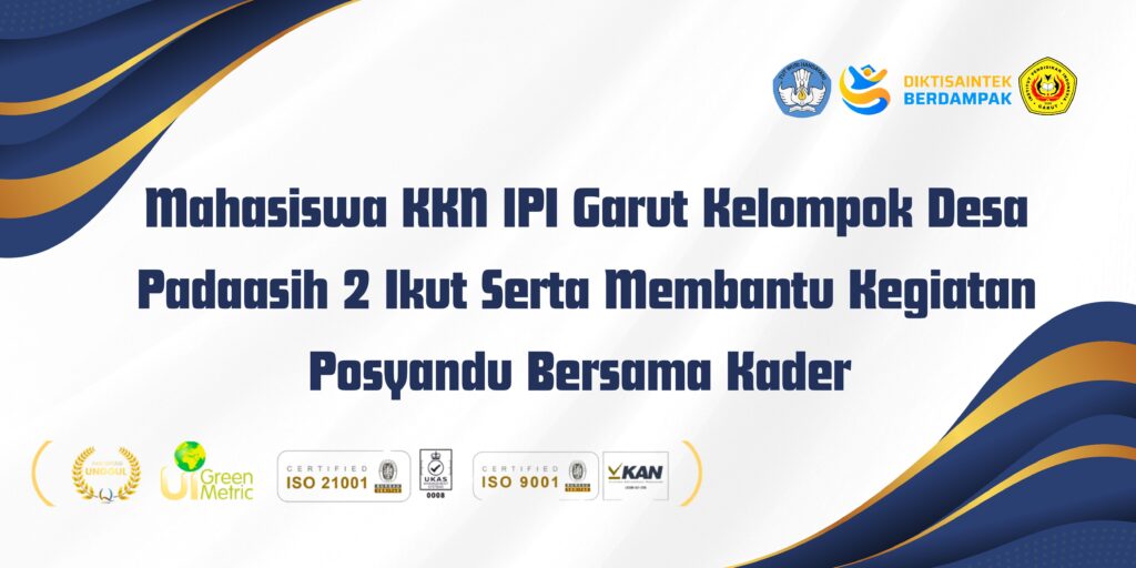 Mahasiswa KKN IPI Garut Kelompok Desa Padaasih 2 Ikut Serta Membantu Kegiatan Posyandu Bersama Kader