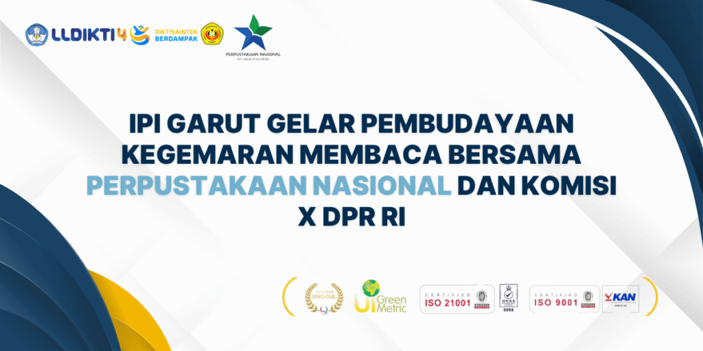 IPI Garut Gelar Pembudayaan Kegemaran Membaca Bersama Perpustakaan Nasional dan Komisi X DPR RI