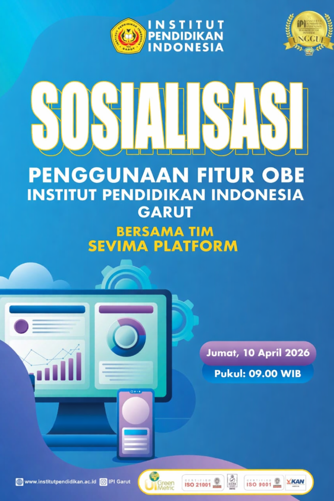 Institut Pendidikan Indonesia Garut Selenggarakan Sosialisasi dan Refreshment Penggunaan Fitur OBE bagi Dosen